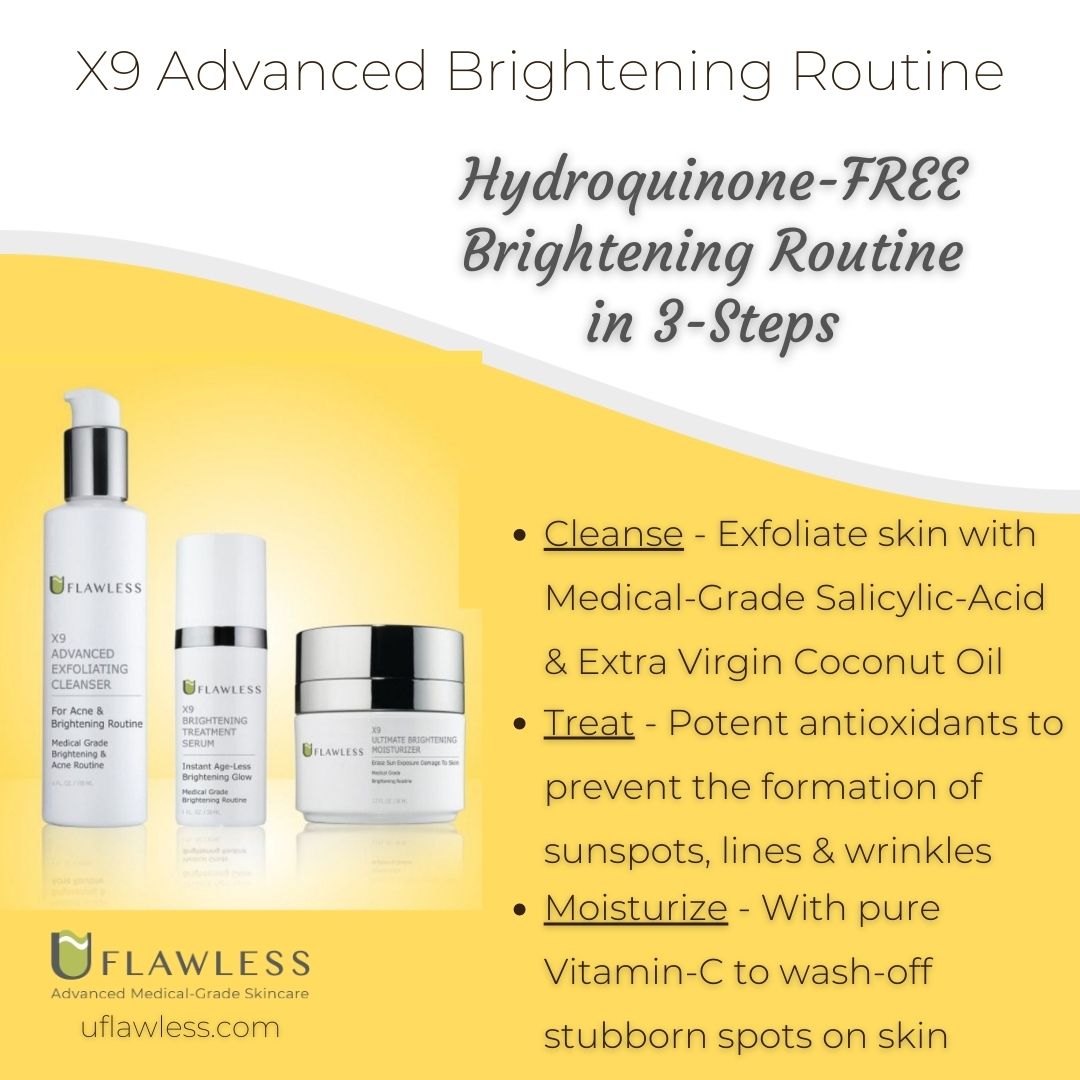 X9 Advanced Brightening Routine